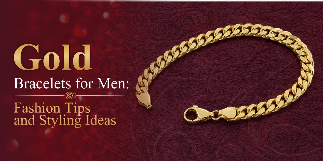 Gold Bracelets for Men: Fashion Tips and Styling Ideas